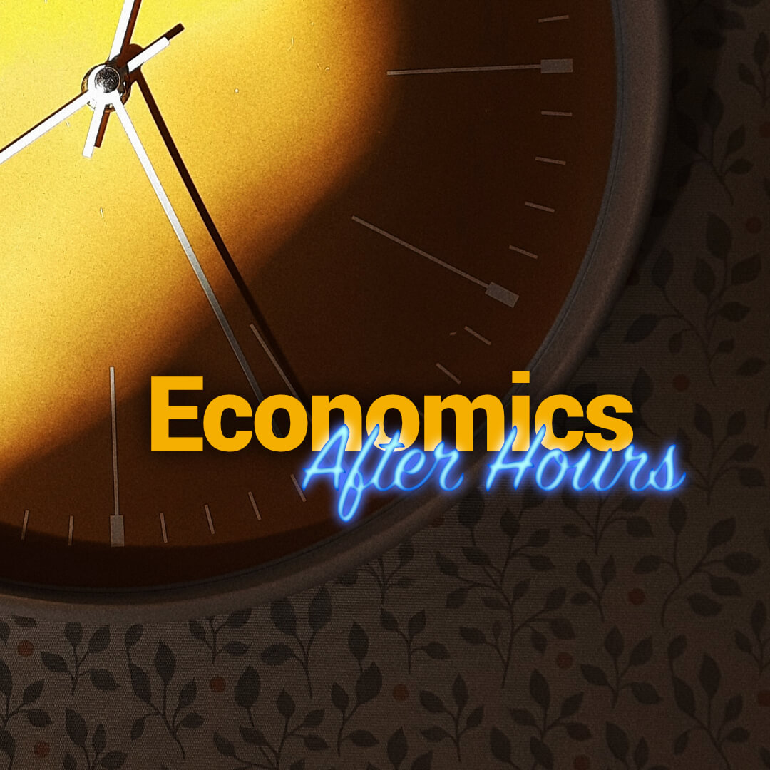 Economics After Hours